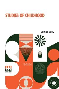 Studies Of Childhood (Edition0)