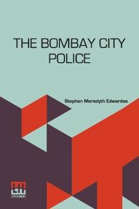 The Bombay City Police (Edition0)