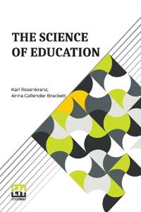 The Science Of Education (Edition0)