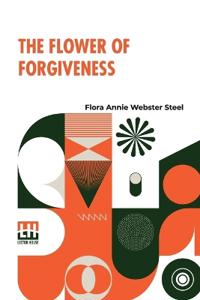 The Flower Of Forgiveness (Edition0)