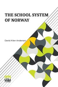 The School System of Norway
