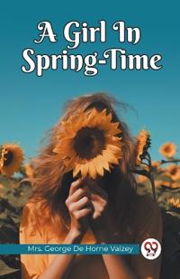 A Girl In Spring-Time (Edition2023)
