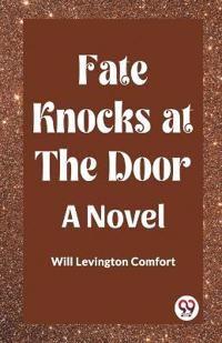 Fate Knocks at the Door A Novel (Edition2023)