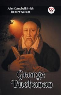 George Buchanan (Edition2023)