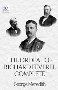 The Ordeal of Richard Feverel — Complete (Edition2024)