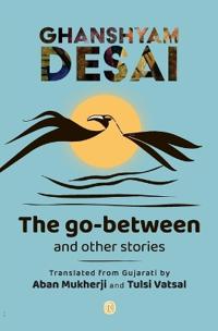 The Go-Between and other stories