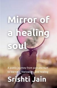 Mirror of a healing soul