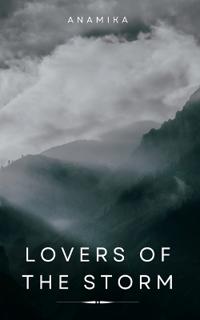 Lovers of the storm