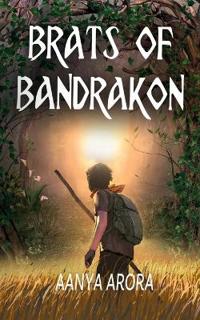 Brats of Bandrakon