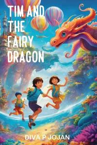 Tim and the Fairy Dragon