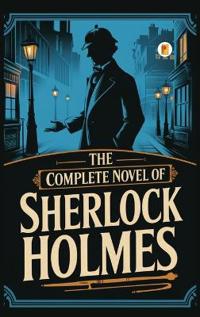 Bokomslag for "The Complete Novel of Sherlock Holmes"