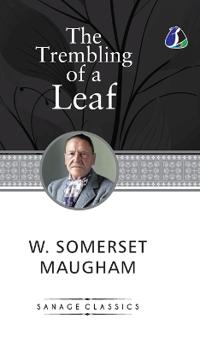 The Trembling of a Leaf