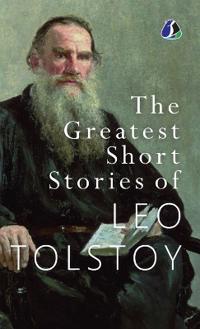 Short Stories of Leo Tolstoy