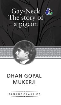Gay-Neck, The Story of a Pigeon