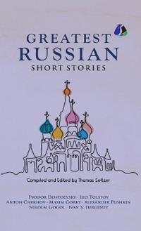 Greatest Russian Short Stories