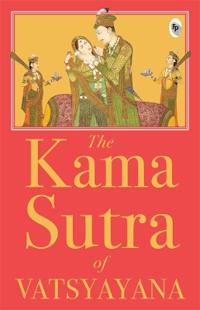 The Kama Sutra of Vatsyayana