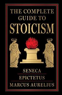 Complete Guide to Stoicism_HB