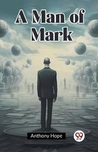 A Man of Mark (Edition2023)