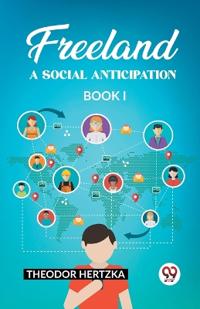 FreelandA Social Anticipation Book I (Edition2023)