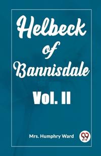 Helbeck of Bannisdale Vol. II (Edition2023)