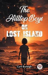 The Hilltop Boys on Lost Island (Edition2023)