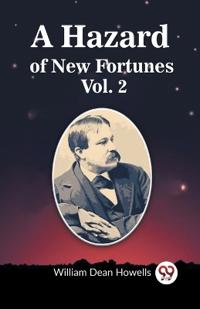 A Hazard of New Fortunes Vol. 2 (Edition2023)