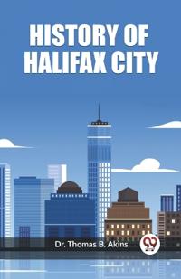 History of Halifax City (Edition2023)