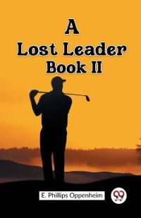A Lost Leader BOOK II (Edition2023)