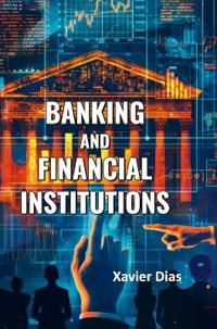 Banking and Financial Institutions