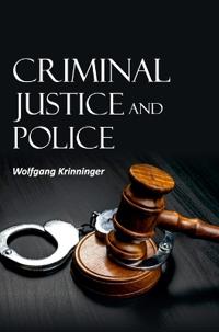Criminal Justice and Police