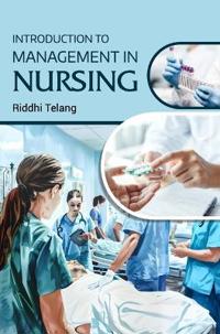 Introduction to Management in Nursing