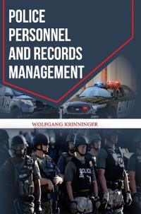 Police Personnel and Records Management