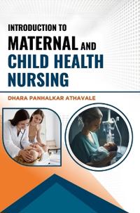 Introduction to Maternal and Child Health Nursing