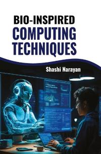 Bio-inspired Computing Techniques