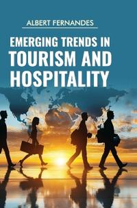 Emerging Trends in Tourism and Hospitality