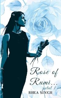 "Rose of Rumi ... petal 1"