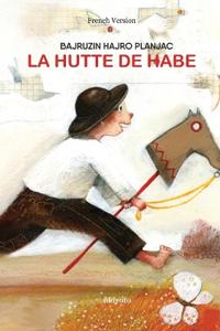 La Hutte De Habe