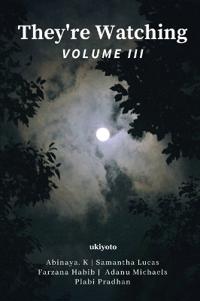 They're Watching Volume III (Edition1)