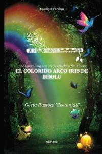 Bokomslag for "El Colorido Arco Iris De Bholu"