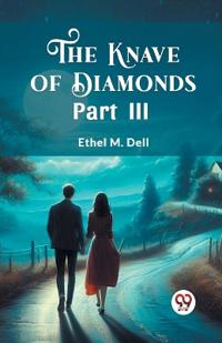 The Knave of Diamonds PART III (Edition2024)