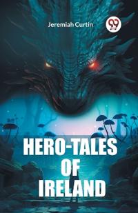 Hero-Tales of Ireland (Edition2023)