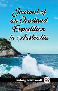 Journal of an Overland Expedition in Australia (Edition2023)