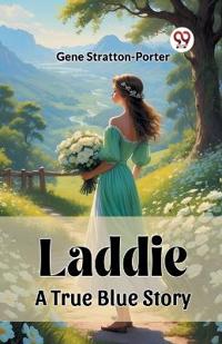 LaddieA True Blue Story (Edition2023)