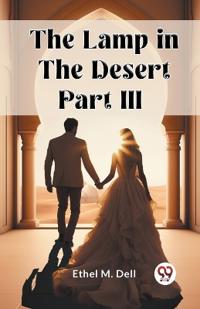 The Lamp in the Desert PART III (Edition2024)