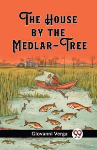 The House by the Medlar-Tree (Edition2023)