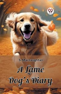 A Lame Dog's Diary (Edition2024)