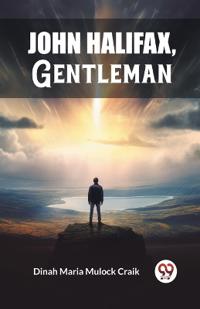 John Halifax, Gentleman (Edition2023)