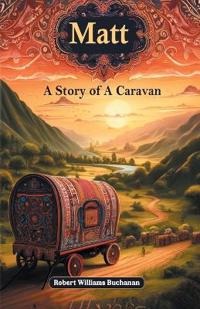 MattA Story of A Caravan (Edition2024)