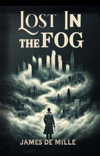 Lost in the Fog (Edition2024)