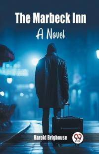 The Marbeck InnA Novel (Edition2024)